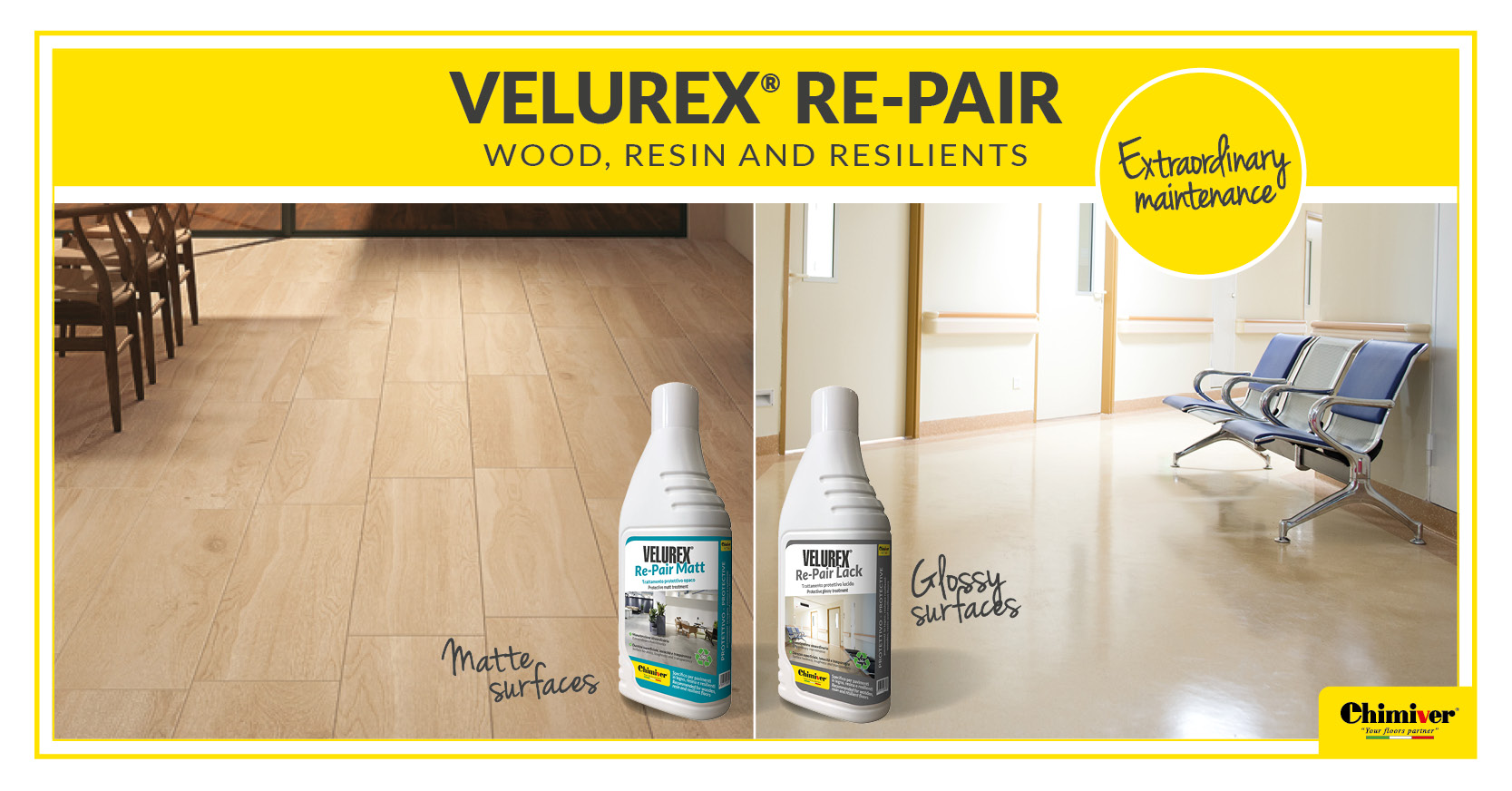 Lo sai che… con VELUREX RE-PAIR puoi curare, rinnovare e proteggere i tuoi pavimenti verniciati in legno, resina e resilienti?