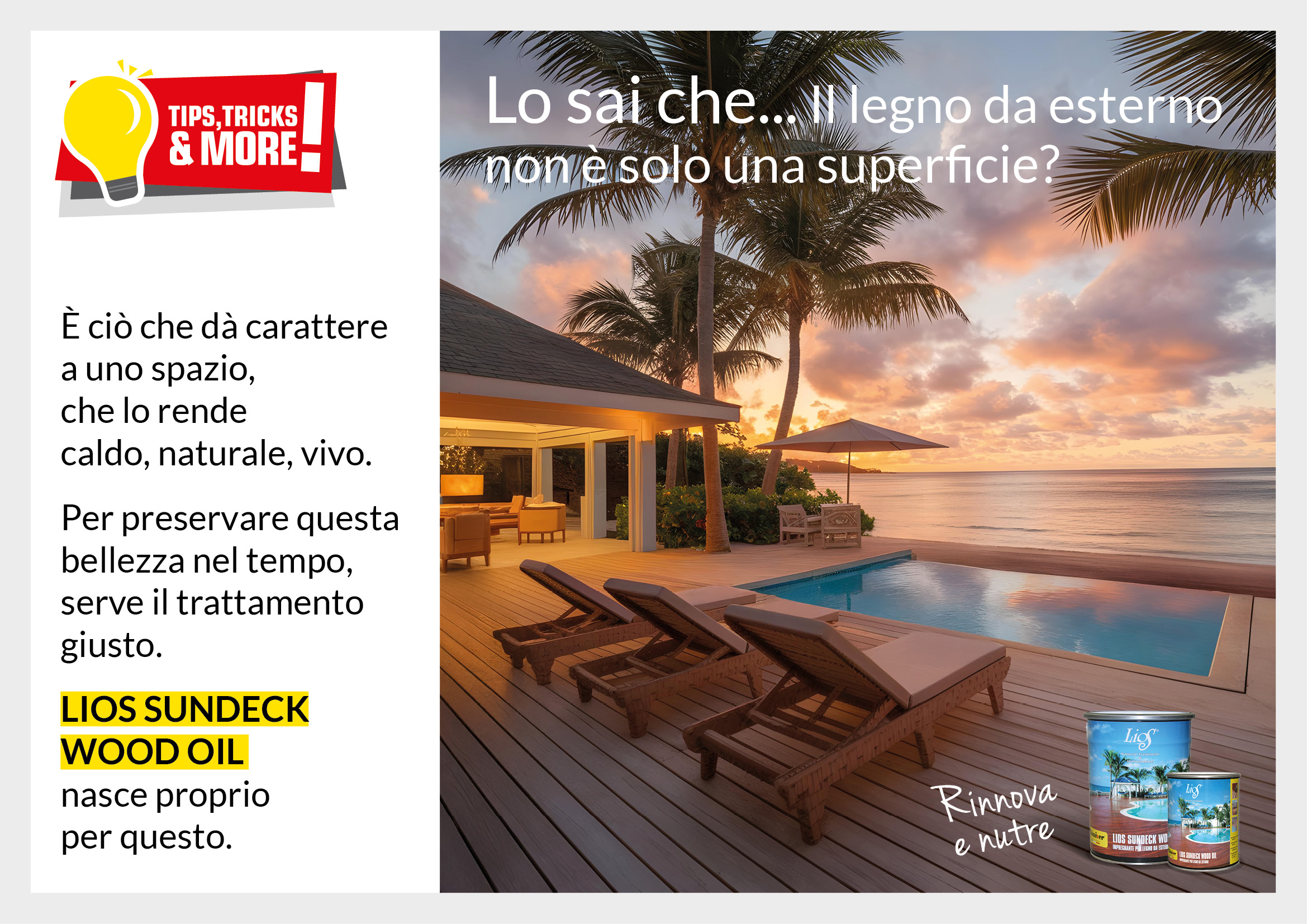 Lo sai che… Il legno da esterno non è solo una superficie?